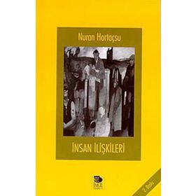 İNSAN İLİŞKİLERİ - NURAN HORTAÇSU