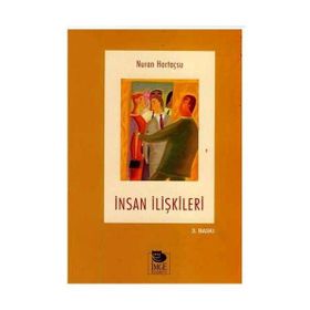 İNSAN İLİŞKİLERİ - NURAN HORTAÇSU