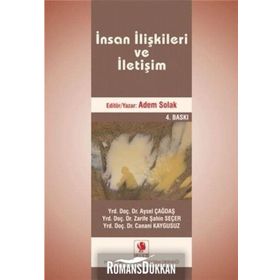 İNSAN İLİŞKİLERİ VE İLETİŞİM - ADEM SOLAK