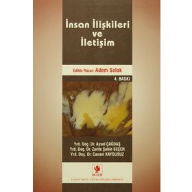 İNSAN İLİŞKİLERİ VE İLETİŞİM - ADEM SOLAK