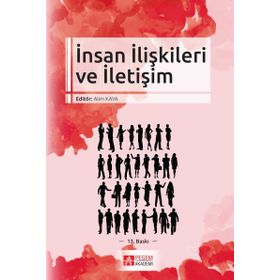 İnsan İlişkileri ve İletişim - Alim Kaya