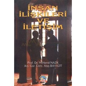 İnsan İlişkileri ve İletişim - Alim Kaya