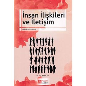 İnsan İlişkileri ve İletişim - Alim Kaya