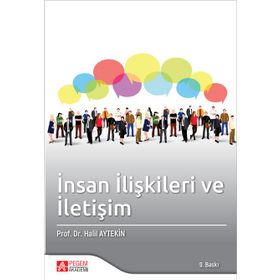İnsan İlişkileri ve İletişim - Pegem Akademi Yayıncılık
