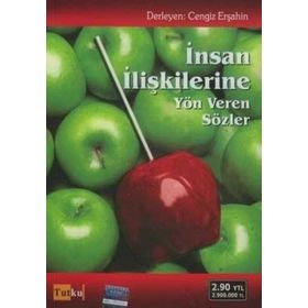 İnsan İlişkilerine Yön Veren Sözler - Cengiz Erşahin