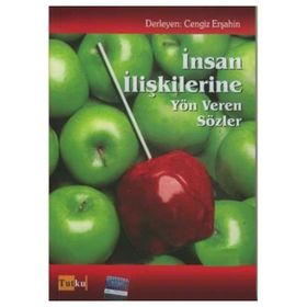 İnsan İlişkilerine Yön Veren Sözler - Cengiz Erşahin