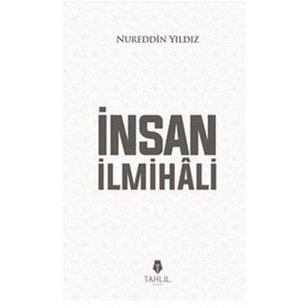İnsan İlmihali - Nureddin Yıldız