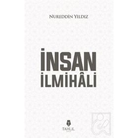 İnsan İlmihali - Nureddin Yıldız