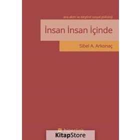 İnsan İnsan İçinde - Sibel A. Arkonaç