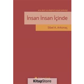 İnsan İnsan İçinde - Sibel A. Arkonaç