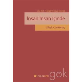 İnsan İnsan İçinde - Sibel A. Arkonaç