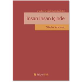 İnsan İnsan İçinde - Sibel A. Arkonaç