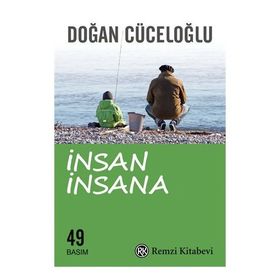 İNSAN İNSANA / DOĞAN CÜCEOĞLU
