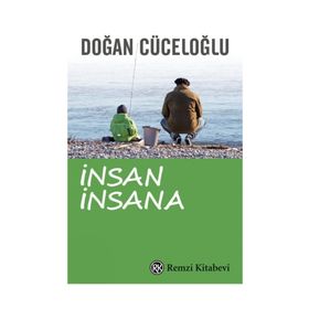 İNSAN İNSANA / DOĞAN CÜCEOĞLU
