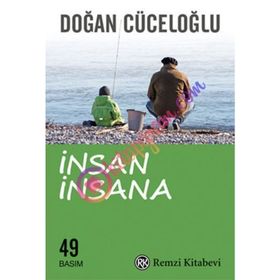 İNSAN İNSANA SOHBETLER 1 - DOĞAN CÜCELOĞLU;POLAT DOĞRU