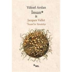 İnsan-İnsan'ın Yaratılışı - Yüksel Arslan