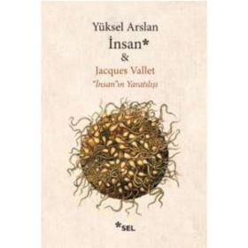 İnsan-İnsan'ın Yaratılışı - Yüksel Arslan