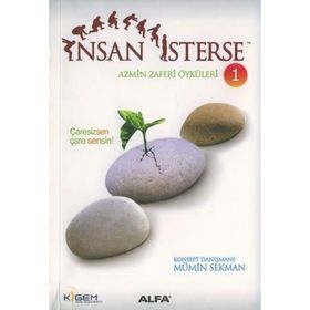 İNSAN İSTERSE AZMIN ZAFERI ÖYKÜLERİ 1 ÇARESİZSEN ÇARE SENSIN - MÜMİN SEKMAN