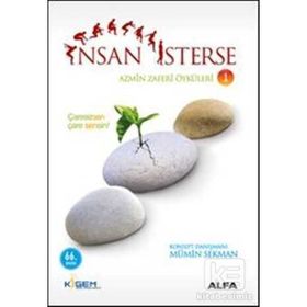 İNSAN İSTERSE AZMIN ZAFERI ÖYKÜLERİ 1 ÇARESİZSEN ÇARE SENSIN - MÜMİN SEKMAN