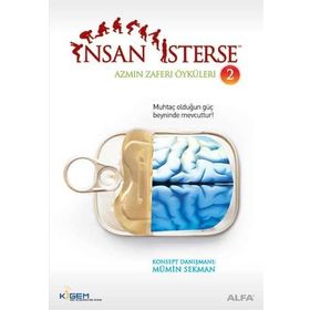 İNSAN İSTERSE AZMIN ZAFERI ÖYKÜLERİ 2 MUHTAÇ OLDUĞUN GÜÇ BEYNINDE MEVCUTTUR! - MÜMİN SEKMAN