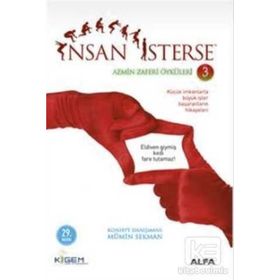 İNSAN İSTERSE AZMIN ZAFERI ÖYKÜLERİ 3 KÜÇÜK DE OLSAN, BÜYÜK DÜŞÜN! - MÜMİN SEKMAN