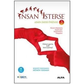 İNSAN İSTERSE AZMIN ZAFERI ÖYKÜLERİ 3 KÜÇÜK DE OLSAN, BÜYÜK DÜŞÜN! - MÜMİN SEKMAN