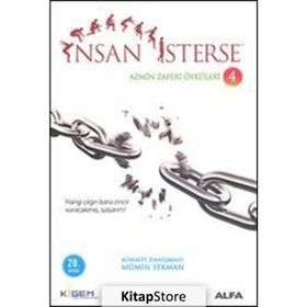 İnsan İsterse - Azmin Zaferi Öyküleri 4 - Mümin Sekman