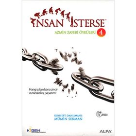 İnsan İsterse - Azmin Zaferi Öyküleri 4 - Mümin Sekman