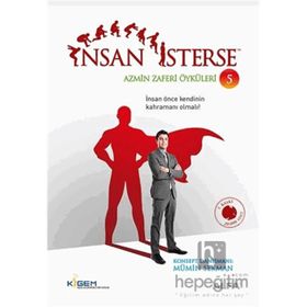 İnsan İsterse - Azmin Zaferi Öyküleri 5 - Alfa Yayınları