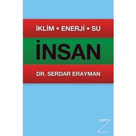 İNSAN İYİ İNSAN, GÜZEL İNSAN, HAYIRLI İNSAN - NEZIR ERGENÇ