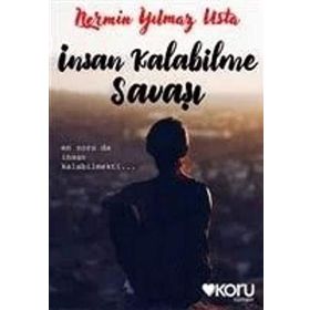 İnsan Kalabilme Savaşı - Nermin Yılmazusta