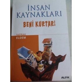 İNSAN KAYNAKLARI BENI KURTAR! - YAPRAK ELDEM