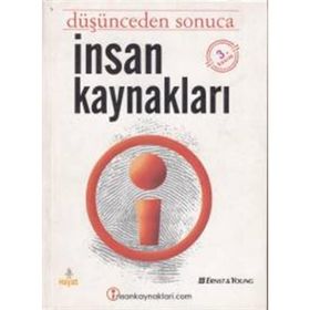 İNSAN KAYNAKLARI DÜŞÜNCEDEN SONUCA - FIGEN TAHİROĞLU