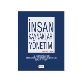 İnsan Kaynakları Yönetimi - Cavide Uyargil Ahmet Cevat Acar Gönen Dündar İsmail Durak Ataay Lale Tüzüner Oya Özçelik Ömer Sadullah Zeki Adal