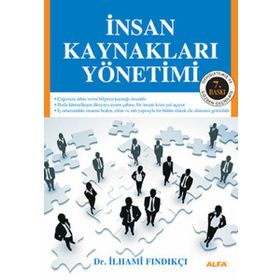 İNSAN KAYNAKLARI YÖNETİMİ - İLHAMİ FINDIKÇI