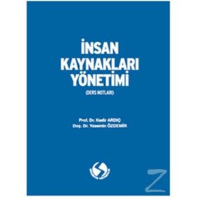 İnsan Kaynakları Yönetimi - Kadir Ardıç