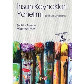 İNSAN KAYNAKLARI YÖNETİMİ - MÜGE LEYLA YILDIZ;ŞADİ CAN SARUHAN