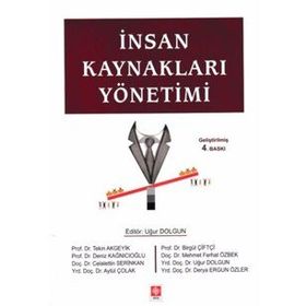 İNSAN KAYNAKLARI YÖNETİMİ - MÜGE LEYLA YILDIZ;ŞADİ CAN SARUHAN