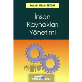 İNSAN KAYNAKLARI YÖNETİMİ - MÜMİN ERTÜRK