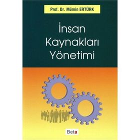 İNSAN KAYNAKLARI YÖNETİMİ - MÜMİN ERTÜRK