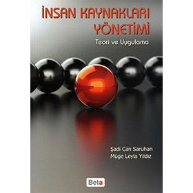 İnsan Kaynakları Yönetimi Teori ve Uygulama / Şadi Can Saruhan