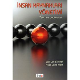 İnsan Kaynakları Yönetimi Teori ve Uygulama / Şadi Can Saruhan