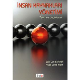 İnsan Kaynakları Yönetimi Teori ve Uygulama / Şadi Can Saruhan
