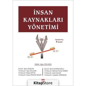İNSAN KAYNAKLARI YÖNETIMI - UĞUR DOLGUN;BIRGÜL ÇIFTÇI