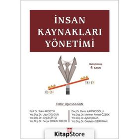 İNSAN KAYNAKLARI YÖNETIMI - UĞUR DOLGUN;BIRGÜL ÇIFTÇI