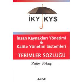 İnsan Kaynakları Yönetimi ve Kalite Yönetim Sistemleri - Zafer Erkoç