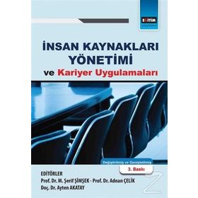 İnsan Kaynakları Yönetimi ve Kariyer Uygulamaları - Kolektif