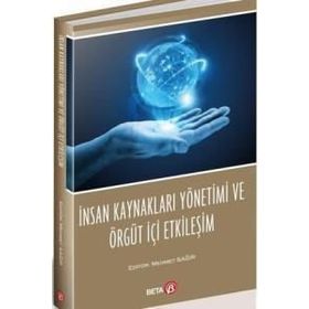 İnsan Kaynakları Yönetimi Ve Örgüt İçi Etkileşim - Mahmut Sağır
