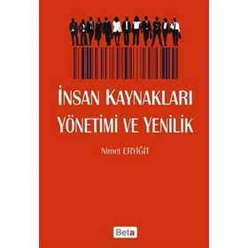İnsan Kaynakları Yönetimi ve Yenilik - Nimet Eryiğit