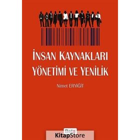 İnsan Kaynakları Yönetimi ve Yenilik - Nimet Eryiğit